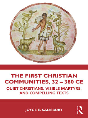 cover image of The First Christian Communities, 32--380 CE